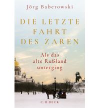 Geschichte Die letzte Fahrt des Zaren Beck'sche Verlagsbuchhandlung
