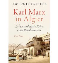 Travel Literature Karl Marx in Algier Beck'sche Verlagsbuchhandlung