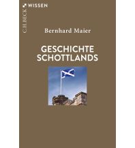 Reiseführer Großbritannien xxx - 8.9883804321289E-5Geschichte Schottlands Beck'sche Verlagsbuchhandlung