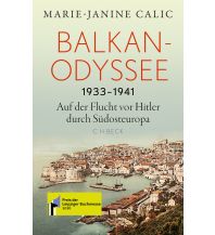 Reiselektüre Balkan-Odyssee, 1933-1941 Beck'sche Verlagsbuchhandlung