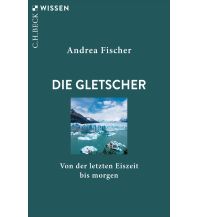 Naturführer Die Gletscher Beck'sche Verlagsbuchhandlung