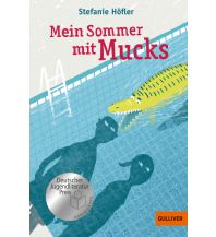 Mein Sommer mit Mucks Beltz & Gelberg