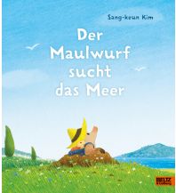 Kinderbücher und Spiele Der Maulwurf sucht das Meer Beltz & Gelberg