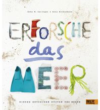 Kinderbücher und Spiele Erforsche das Meer Beltz & Gelberg