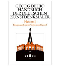 Reiseführer Deutschland Dehio - Handbuch der deutschen Kunstdenkmäler / Hessen I Deutscher Kunstverlag