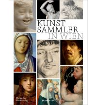 Travel Guides Austria Kunstsammler in Wien Deutscher Kunstverlag