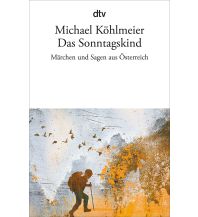 Reiseführer Österreich Das Sonntagskind DTV Deutscher Taschenbuch Verlag