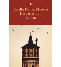 Travel Literature Der Feuerturm DTV Deutscher Taschenbuch Verlag