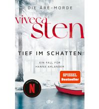 Reiselektüre Tief im Schatten DTV Deutscher Taschenbuch Verlag