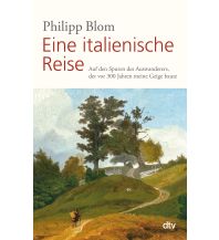 Reiselektüre Eine italienische Reise DTV Deutscher Taschenbuch Verlag