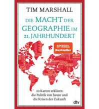 Reiselektüre Die Macht der Geographie im 21. Jahrhundert DTV Deutscher Taschenbuch Verlag