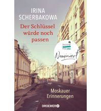 Travel Writing Der Schlüssel würde noch passen Droemer Knaur