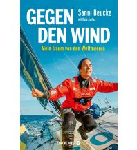 Maritime Fiction and Non-Fiction Gegen den Wind Droemer Knaur