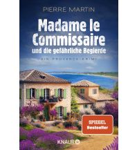 Reiselektüre Madame le Commissaire und die gefährliche Begierde Droemer Knaur