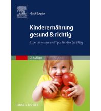 Kinderernährung gesund & richtig Urban & Fischer Verlag GmbH & Co.KG