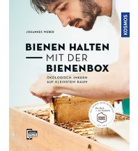 Naturführer Bienen halten mit der BienenBox Franckh-Kosmos Verlags-GmbH & Co