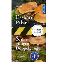 Nature and Wildlife Guides Essbare Pilze und ihre giftigen Doppelgänger Franckh-Kosmos Verlags-GmbH & Co