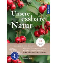 Nature and Wildlife Guides Unsere Essbare Natur Franckh-Kosmos Verlags-GmbH & Co