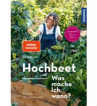 Gardening Hochbeet - Was mache ich wann? Franckh-Kosmos Verlags-GmbH & Co