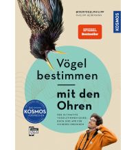 Naturführer Vögel bestimmen mit den Ohren Franckh-Kosmos Verlags-GmbH & Co