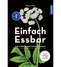 Naturführer Einfach Essbar Franckh-Kosmos Verlags-GmbH & Co