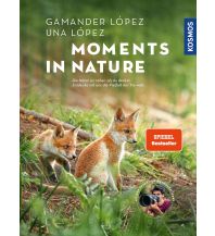 Nature and Wildlife Guides Moments in Nature Franckh-Kosmos Verlags-GmbH & Co