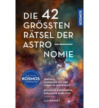 Astronomie Die 42 größten Rätsel der Astronomie Franckh-Kosmos Verlags-GmbH & Co