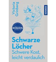 Astronomy Schwarze Löcher Franckh-Kosmos Verlags-GmbH & Co