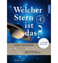 Astronomie Welcher Stern ist das? Franckh-Kosmos Verlags-GmbH & Co