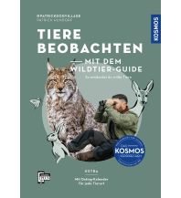 Nature and Wildlife Guides Tiere beobachten mit dem Wildtierguide Franckh-Kosmos Verlags-GmbH & Co