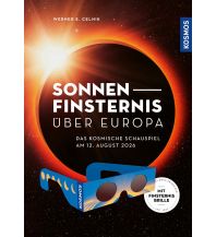 Astronomie Sonnenfinsternis über Europa Franckh-Kosmos Verlags-GmbH & Co
