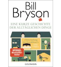 Reiselektüre Eine kurze Geschichte der alltäglichen Dinge Goldmann Verlag