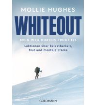 Erzählungen Wintersport Whiteout – Mein Weg durchs ewige Eis Goldmann Verlag