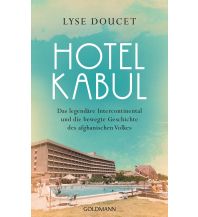 Travel Literature Hotel Kabul Goldmann Verlag