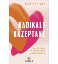 Travel Literature Radikale Akzeptanz Arkana