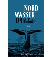 Törnberichte und Erzählungen Nordwasser Goldmann Taschenbuch (Random House)