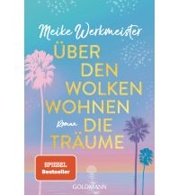 Travel Literature Über den Wolken wohnen die Träume Goldmann Verlag