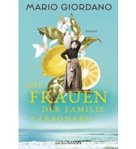 Travel Literature Die Frauen der Familie Carbonaro Goldmann Verlag