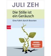 Reiselektüre Die Stille ist ein Geräusch btb-Verlag