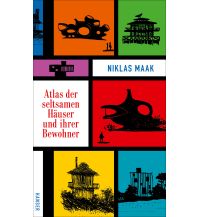 Reiselektüre Atlas der seltsamen Häuser und ihrer Bewohner Carl Hanser GmbH & Co.