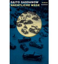 Reiselektüre Nächtliche Wege Carl Hanser GmbH & Co.