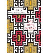 Reiselektüre Das erste Gewand Carl Hanser GmbH & Co.