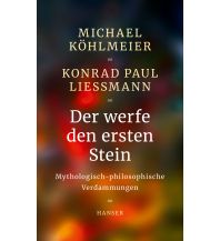 Reiselektüre Der werfe den ersten Stein Carl Hanser GmbH & Co.