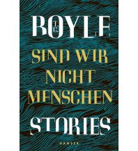 Travel Literature Sind wir nicht Menschen Carl Hanser GmbH & Co.