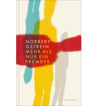 Reiselektüre Mehr als nur ein Fremder Carl Hanser GmbH & Co.