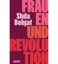 Travel Literature Frauen und Revolution Carl Hanser GmbH & Co.