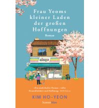 Reiselektüre Frau Yeoms kleiner Laden der großen Hoffnungen Carl Hanser GmbH & Co.