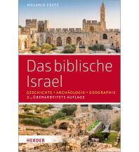 Reiseführer Asien Das biblische Israel Herder Verlag
