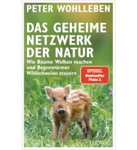 Naturführer Das geheime Netzwerk der Natur Ludwig Verlag