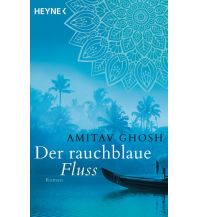 Reiselektüre Der rauchblaue Fluss Heyne Verlag (Random House)